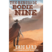 The Renegade Bodie Nine