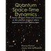 Quantum Space-Time Dynamics