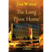 The Long Pivot Home: Based on a true story of love and loss in Oklahoma