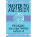 Mastering Ascension: Systemology Advanced Training Course Manual #7