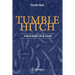 Tumble Hitch: A Novel about Life in Science