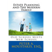 Estate Planning and The Modern Family: Old School Meets New School