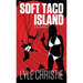 Soft Taco Island: Move over James Bond, because Tag Finn is here, and, in spite of a very real fear of public restrooms, he will save the girl and the