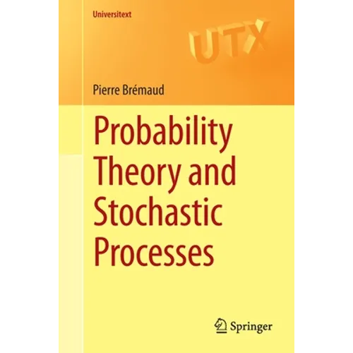 Probability Theory and Stochastic Processes