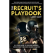 The Recruit's Playbook: A 4-Year Guide to College Football Recruitment for High School Athletes (Guide to Winning a Football Scholarship)