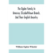 The Ogden Family In America, Elizabethtown Branch, And Their English Ancestry; John Ogden, The Pilgrim, And His Descendants, 1640-1906
