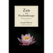 Zen and Psychotherapy: Partners in Liberation