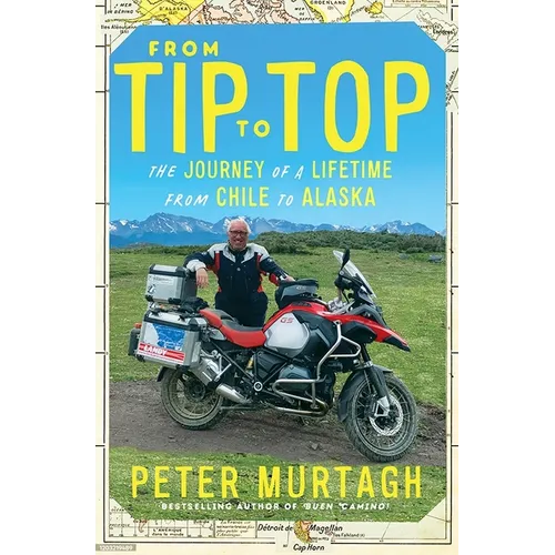 From Tip to Top: The Journey of a Lifetime from Chile to Alaska