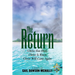 The Return: Christ Has Died, Christ Is Risen, Christ Will Come Again