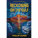 Reckoning on the Gulf