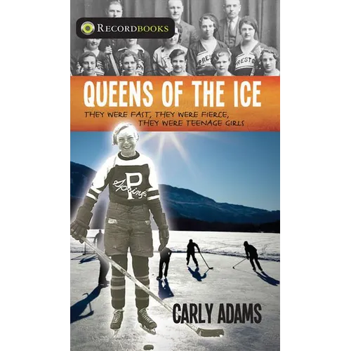 Queens of the Ice: They Were Fast, They Were Fierce, They Were Teenage Girls