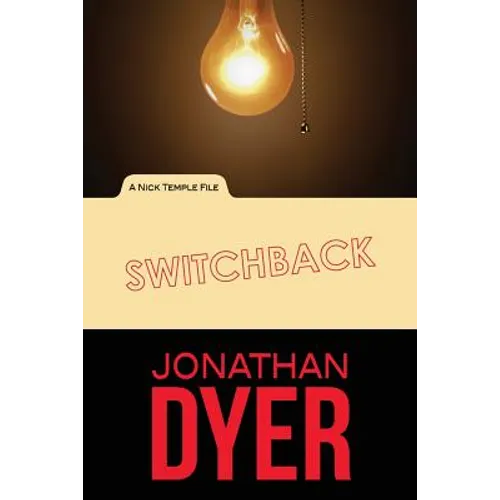 Switchback: A Nick Temple File