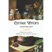 Cottage Witch's Apothecary: A Practical Guide to Herbalism, Oils, Spells & Rituals