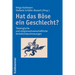 Hat Das Bose Ein Geschlecht?: Theologische Und Religionswissenschaftliche Verhaltnisbestimmungen
