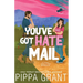 You've Got Hate Mail: A Viral Sensation Romance