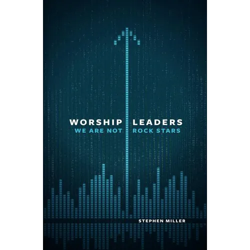 Worship Leaders: We Are Not Rock Stars