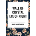Wall of Crystal, Eye of Night