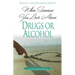 When Someone You Love Abuses Drugs or Alcohol: Daily Encouragement
