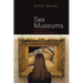Sex Museums: The Politics and Performance of Display
