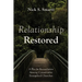 Relationship Restored: A Plea for Reconciliation Among Conservative Evangelical Churches