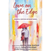 Love on the Edge