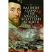 Raiders Along the Anglo-Scottish Border: A History of Those 'Pacified' by King James