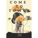 Come To Tower: Dark Music Poems