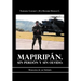 Mapirip N. Sin Perd N y Sin Olvido.: Memorias de Un Soldado