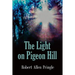 The Light on Pigeon Hill