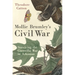 Mollie Brumley's Civil War: Surviving the Guerrilla War in Arkansas