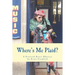 Where's Me Plaid?: A Scottish Roots Odyssey