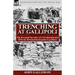 Trenching at Gallipoli: The Personal Narrative of a Newfoundlander with the Ill-Fated Dardanelles Expedition