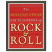 Rolling Stone Encyclopedia of Rock & Roll: Rolling Stone Encyclopedia of Rock & Roll