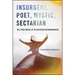 Insurgent, Poet, Mystic, Sectarian: The Four Masks of an Eastern Postmodernism