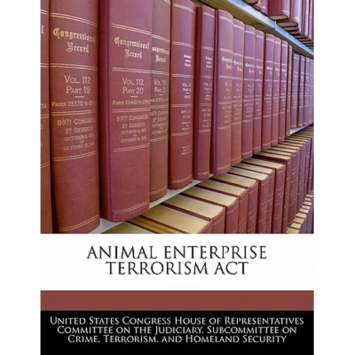 Animal Enterprise Terrorism ACT