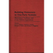 Building Democracy in One-Party Systems: Theoretical Problems and Cross-Nation Experiences