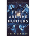 They Are the Hunters