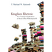 Kingdom Rhetoric