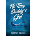 No Time for Daddy's Girl: Author to Today the Waiting