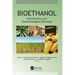 Bioethanol: Biochemistry and Biotechnological Advances