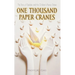 One Thousand Paper Cranes: The Story of Sadako and the Children's Peace Statue