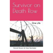 Survivor on Death Row: One Life