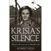 Krisia's Silence: The girl who was not on Schindler's list