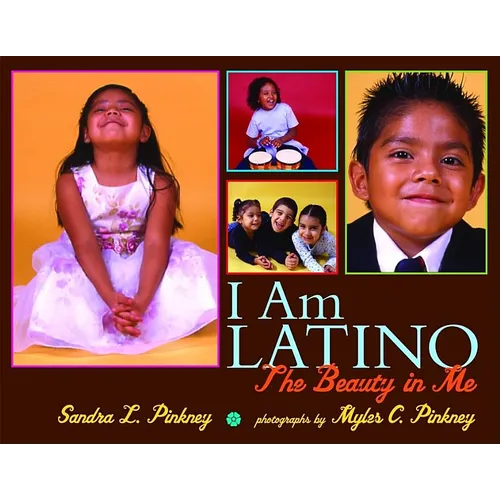 I Am Latino: The Beauty in Me