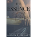 The Essence of Fate: A Spicy Billionaire Alpha Romance with a Twist of Fate