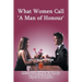 What Women Call 'A Man of Honour'