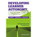 Developing Learner Autonomy through Tasks - Theory, Research, Practice