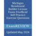 Michigan Residential Builder License Exam Unofficial Self Practice Exercise Questions