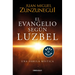 El Evangelio Segã°n Luzbel / The Gospel According to Luzbel