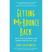 Getting My Bounce Back: How I Got Fit, Healthier, and Happier (and You Can, Too) (Adversity Book, Healthy Aging, Running, Weight Loss, for Fans of Min